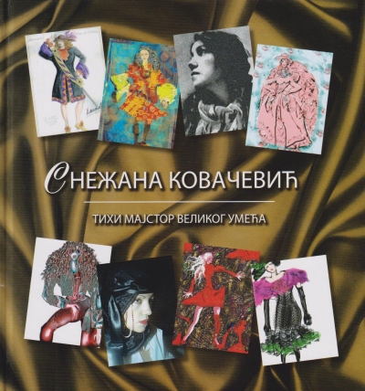Снежана Ковачевић-Тихи мајстор великог умећа